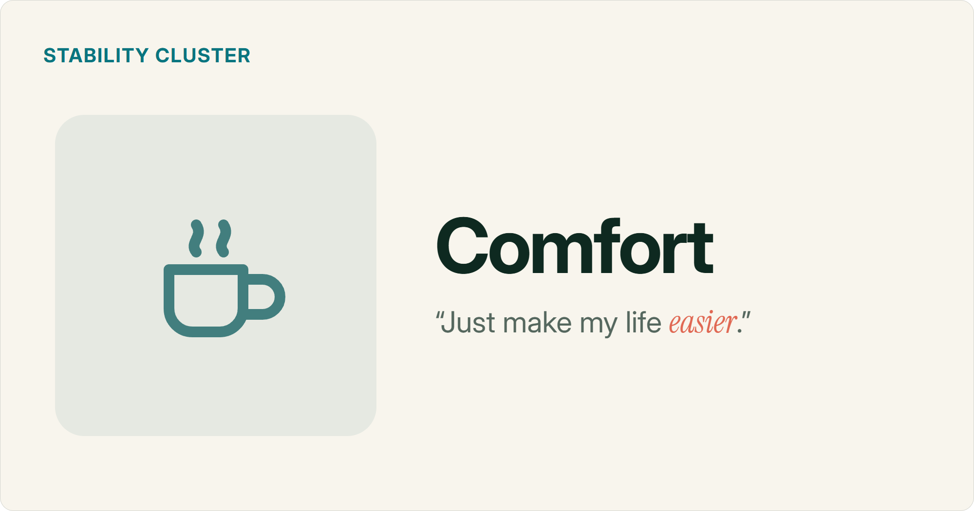 A steaming mug, representing the comfort motivator: customers buying to make life easier with less hassle, like Amazon 1-Click checkout.